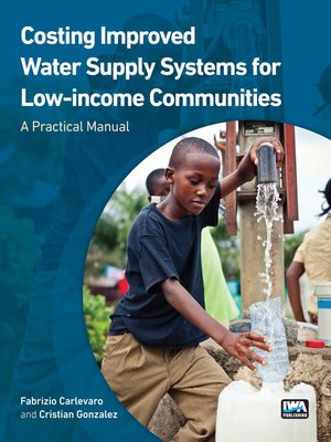 cover image of Costing Improved Water Supply Systems for Low-income Communities